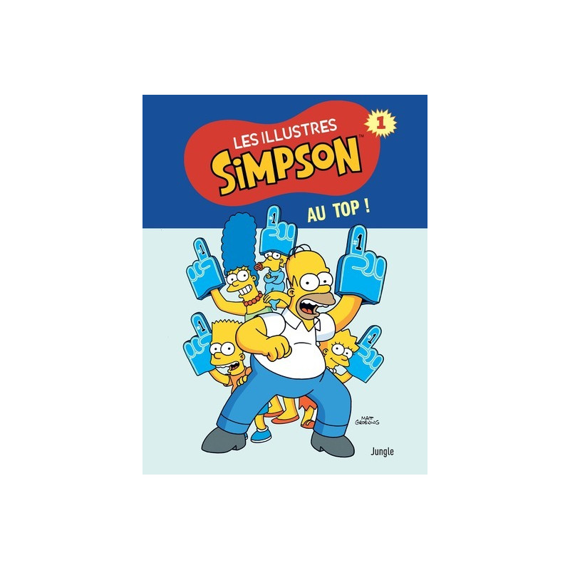 Les illustres Simpson - Tome 1 Au top !