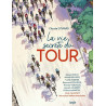 La Vie secrète du Tour