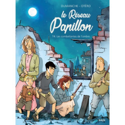 Le Réseau Papillon - tome 4...