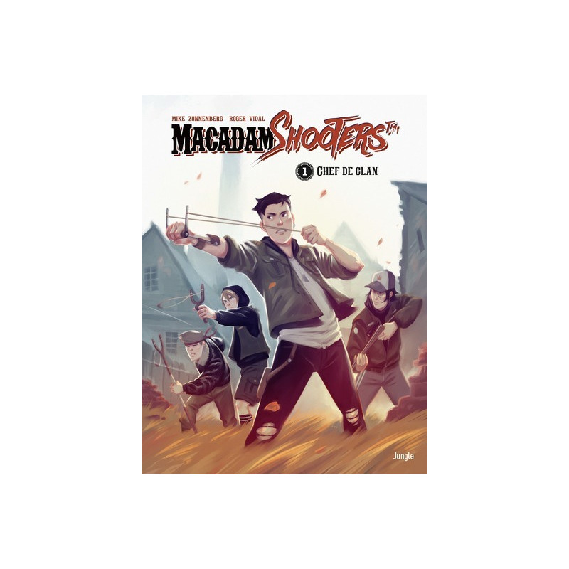 Macadam shooters - tome 1 Chef de clan