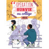 Operation survie au college - Tome 3 Crush