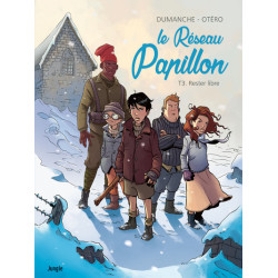 Le Réseau papillon - Tome 3...