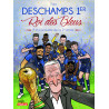 Deschamps 1er Roi des Bleus - Nouvelle édition
