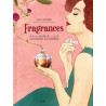 Fragrances - La création d'un parfum