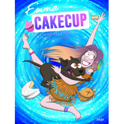 Emma Cakecup - Tome 2...