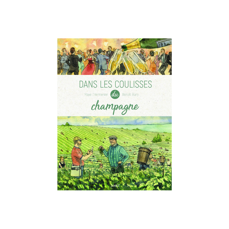 Dans les coulisses du champagne