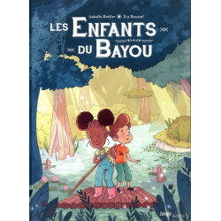 Les Enfants du Bayou - tome...