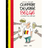 Comment devenir Belge ou le rester si vous l'êtes déjà