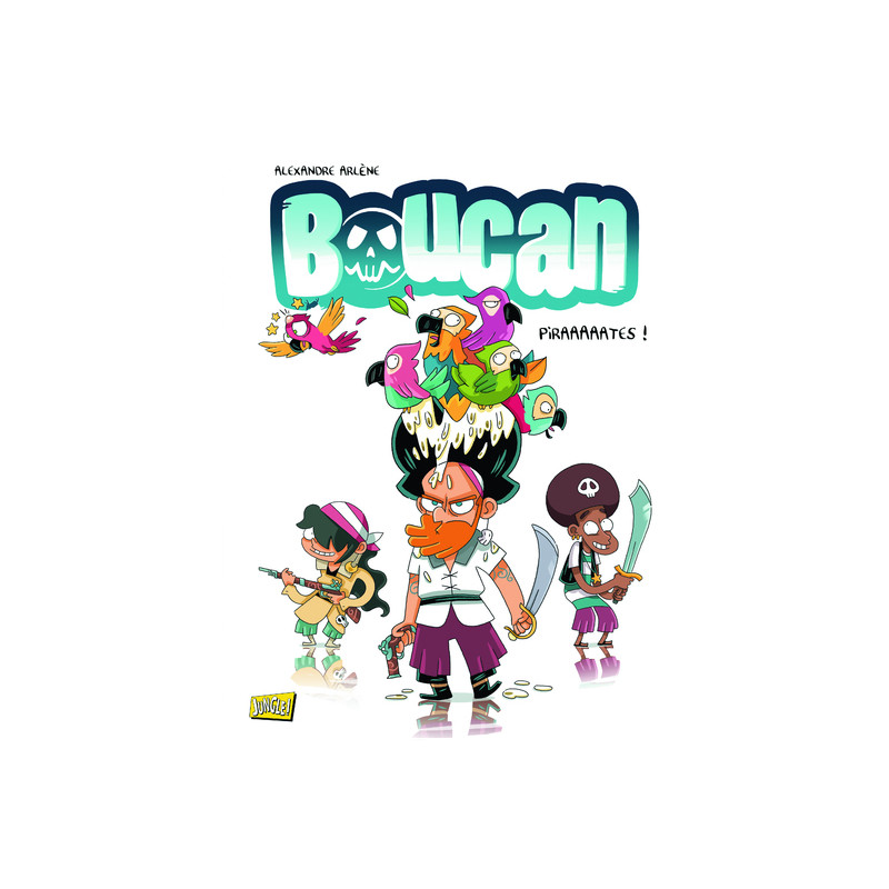 Boucan - tome 1 Piraaaaaates