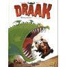Draak - tome 1 Même pas peur !