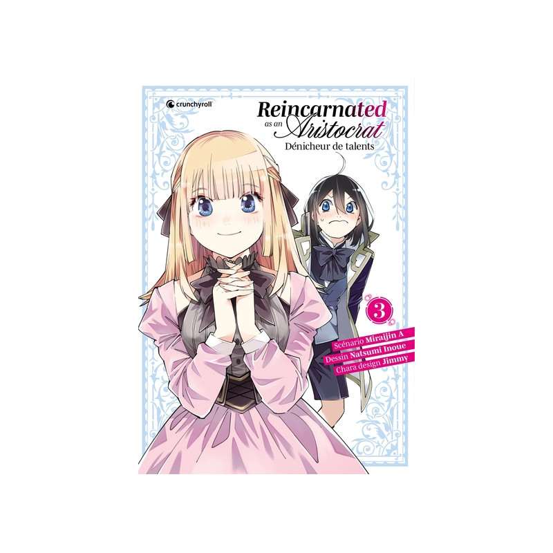 Reincarnated as an aristocrat Tome 02