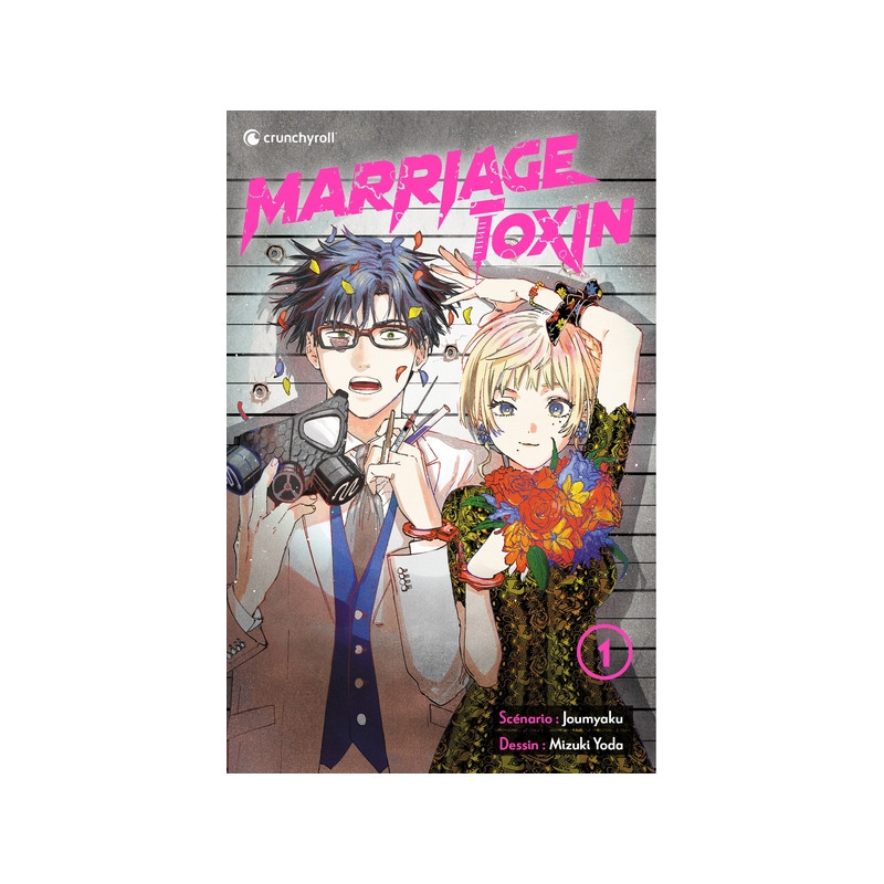 Marriage Toxin T01 - Édition Augmentée