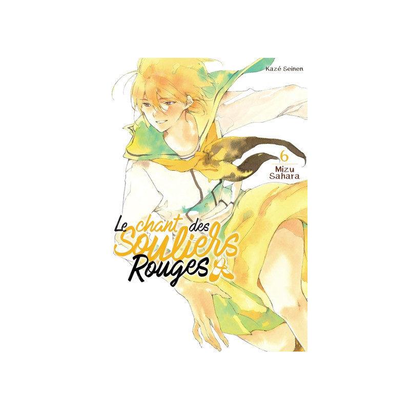 le Chant des Souliers Rouges T06 (Fin)