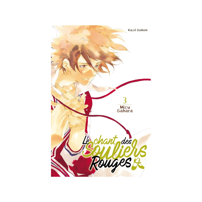 le Chant des Souliers Rouges T03