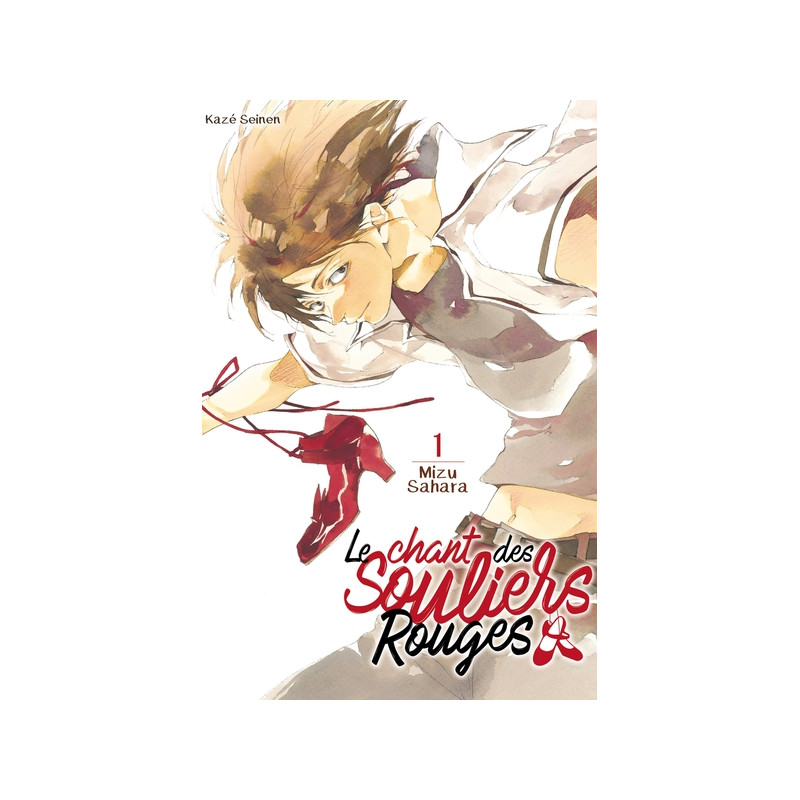 le Chant des Souliers Rouges T01
