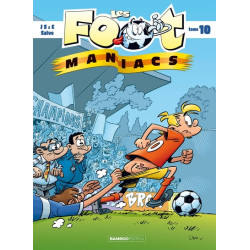 Les Footmaniacs - tome 10 -...