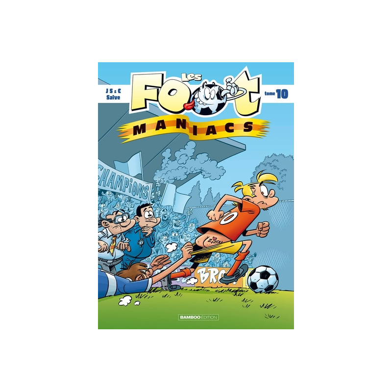 Les Footmaniacs - tome 10 - top humour 2023