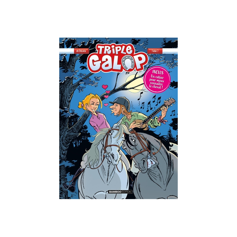 Triple galop - tome 07 + cahier