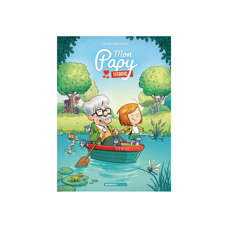 Mon Papy Titanic - tome 01
