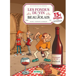 Les Fondus du vin  :...