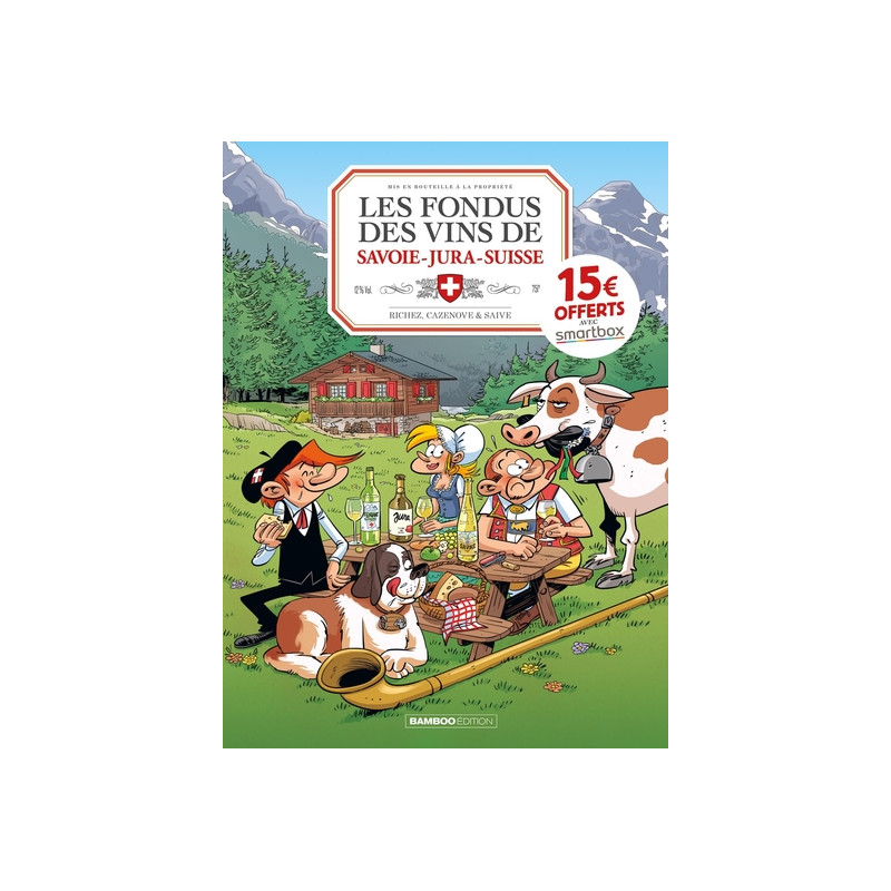 Les Fondus du vin : Jura Savoie Suisse - OP 2022