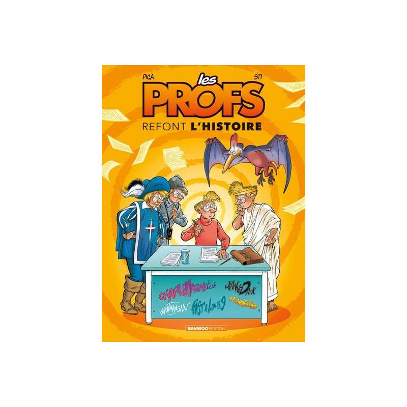 Les Profs : Refont l'histoire - tome 02