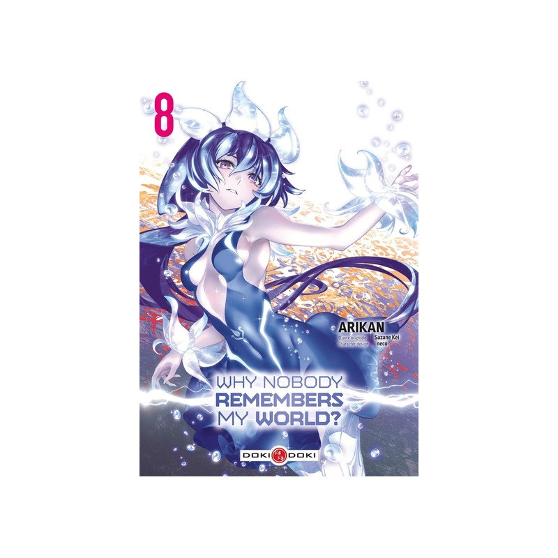 Why Nobody Remembers My World? - vol. 08