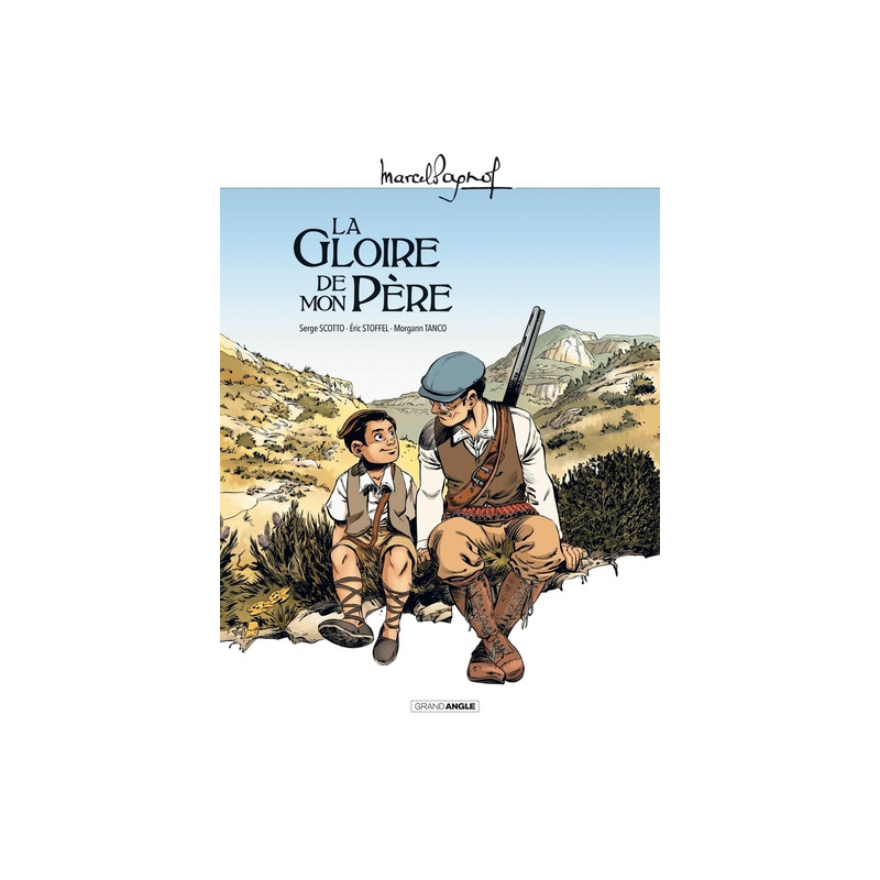 M. Pagnol en BD : La gloire de mon père - histoire complète - jaquette