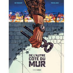 De l'autre côté du Mur -...
