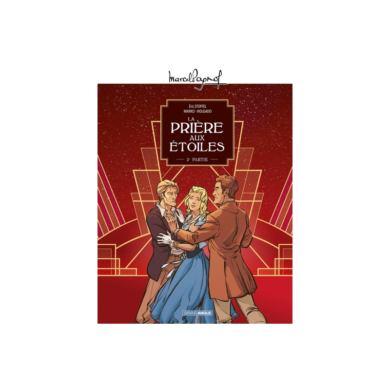 M. Pagnol en BD : La Prière aux étoiles - vol. 02/2