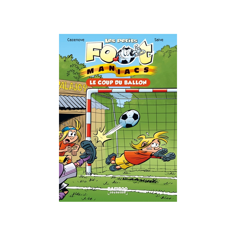Les Petits Footmaniacs - Poche - tome 01