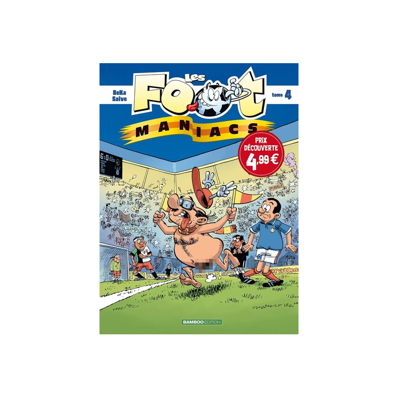 Les Footmaniacs - tome 04 - top humour