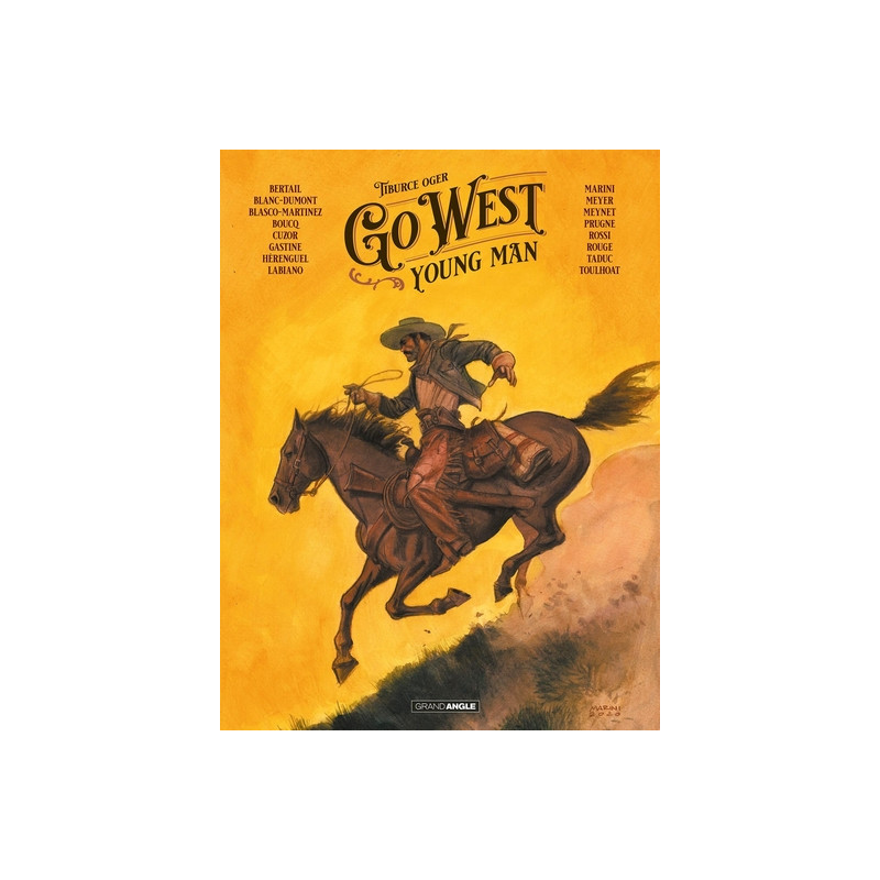 Go West : Young Man - volume 01 - histoire complète