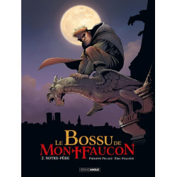 Le Bossu de Montfaucon -...