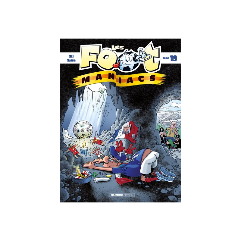 Les Footmaniacs - tome 19
