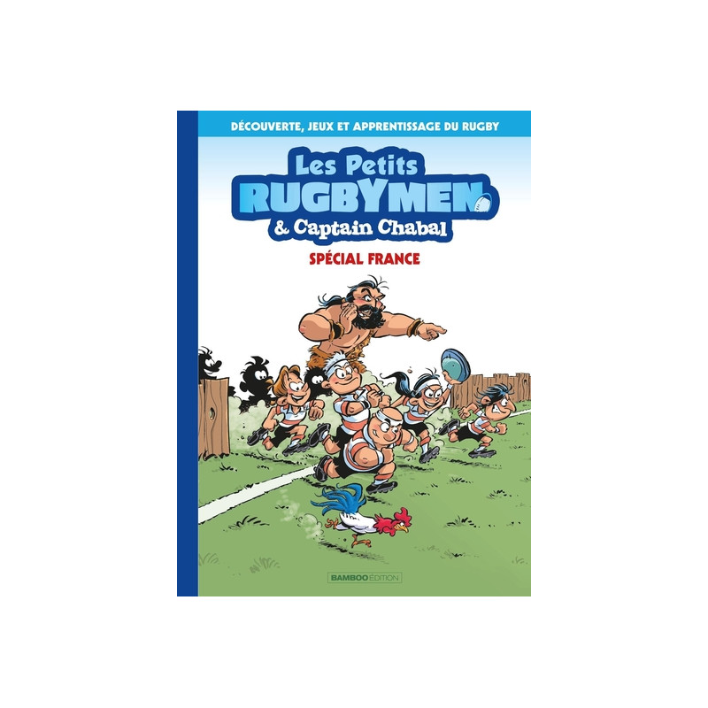 Les Petits Rugbymen et Captain Chabal - tome 01