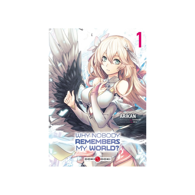 Why nobody remembers my world? - vol. 01