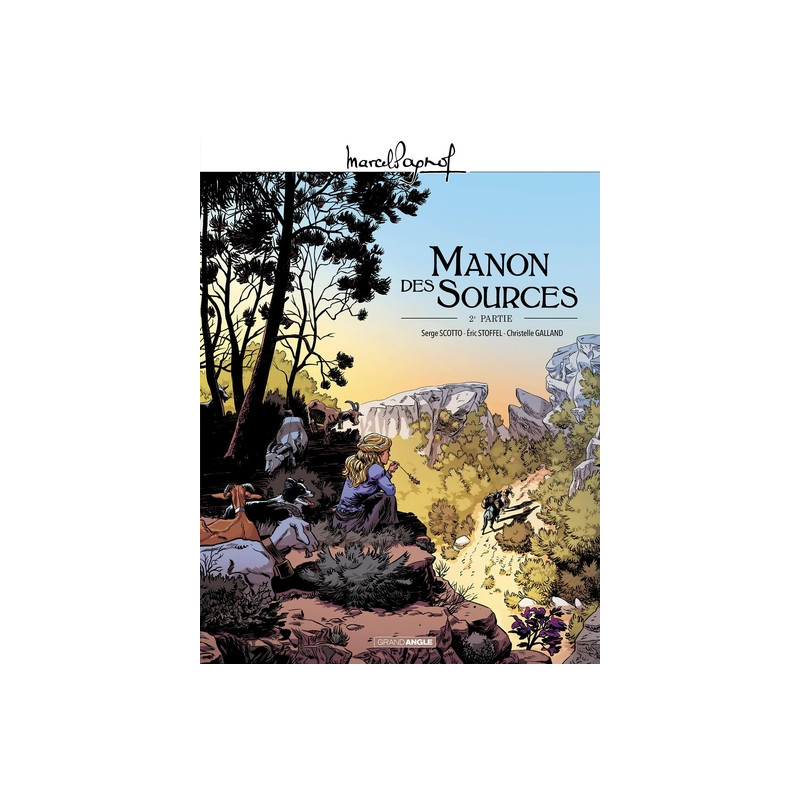 M. Pagnol en BD : Manon des sources - vol. 02/2