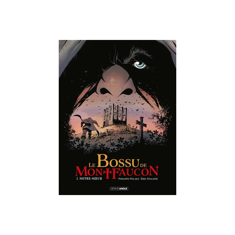 Le Bossu de Montfaucon - vol. 01/2