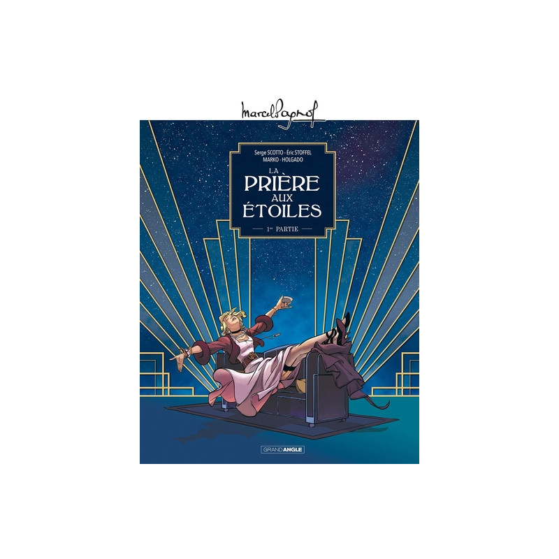 M. Pagnol en BD : La Prière aux étoiles - vol. 01/2
