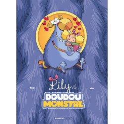 Lily et Doudoumonstre -...