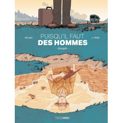 Puisqu'il faut des hommes -...