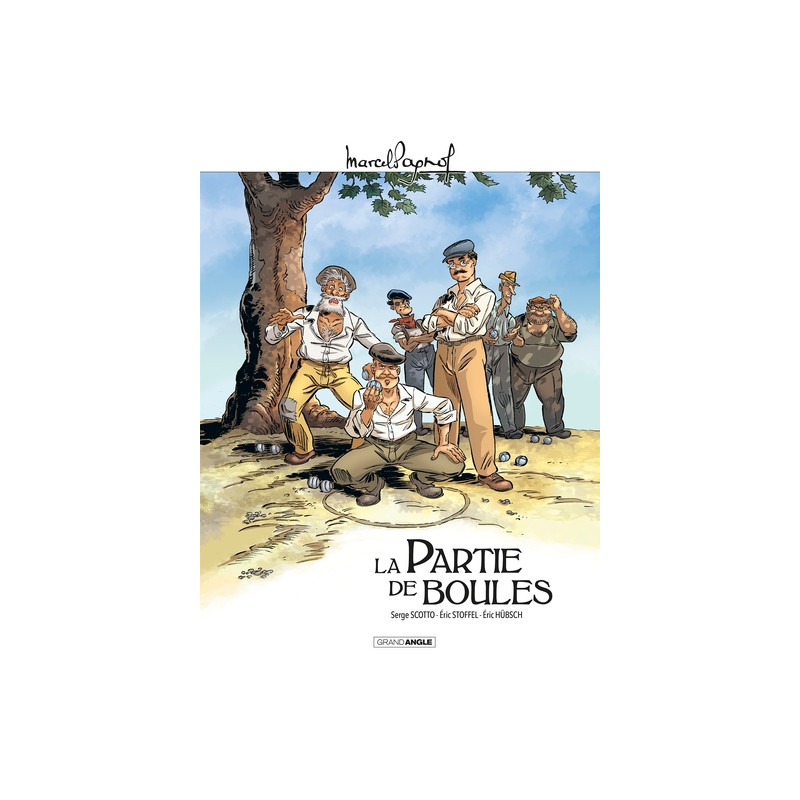 M. Pagnol en BD : La partie de boules - histoire complète