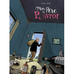Mon père ce poivrot -...