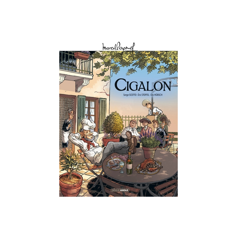 M. Pagnol en BD : Cigalon - histoire complète