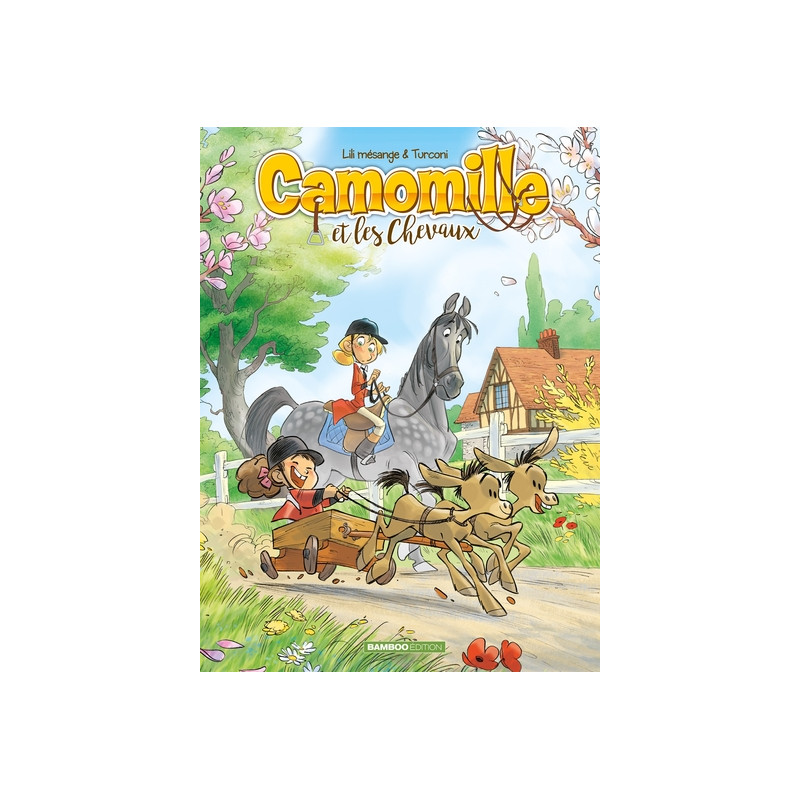 Camomille et les chevaux - tome 02