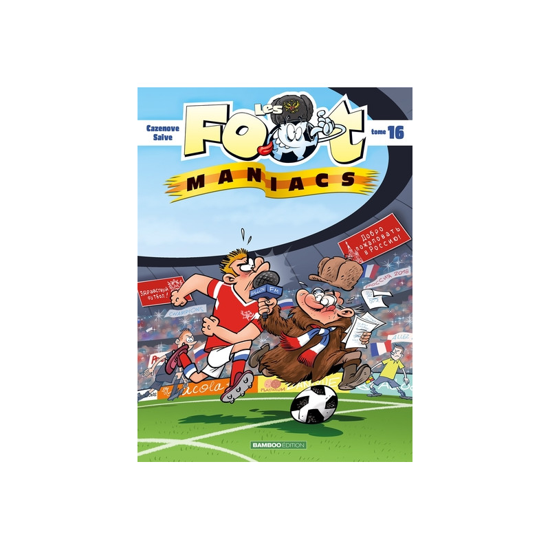 Les Footmaniacs - tome 16