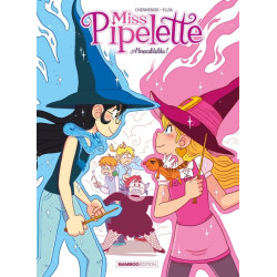 Miss Pipelette - tome 02
