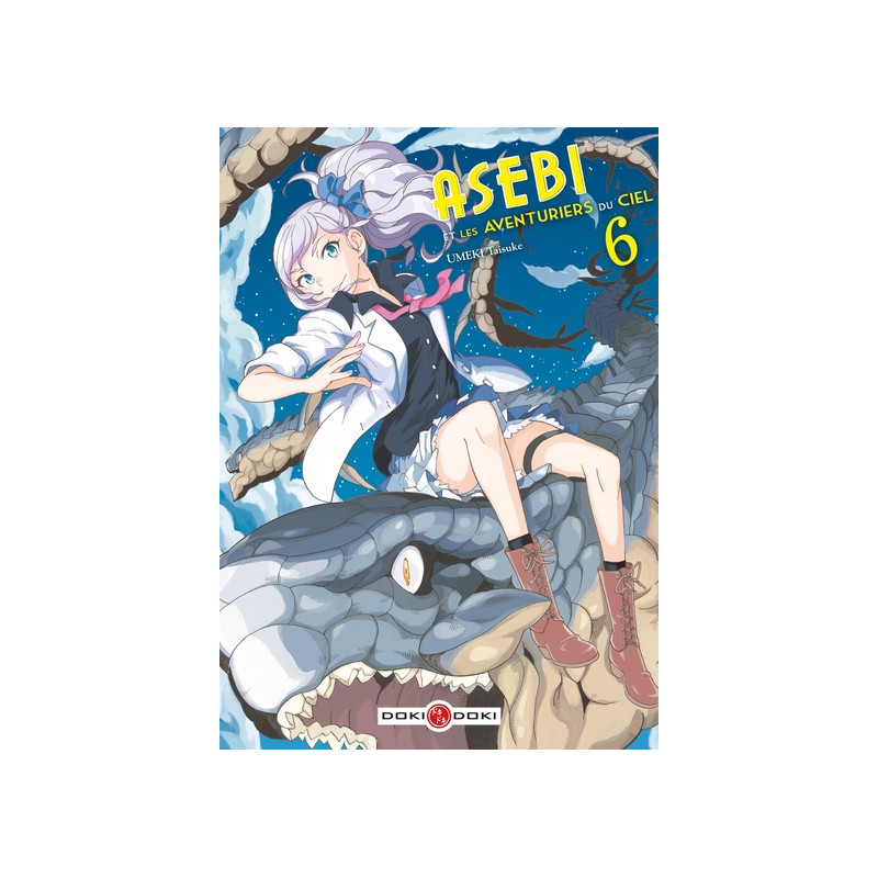 Asebi et les aventuriers du ciel - vol. 06