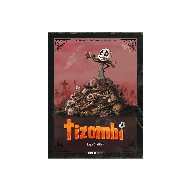 Tizombi - tome 01 - tirage luxe